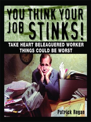 cover image of You Think Your Job Stinks!